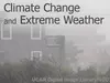 Climate Change and Extreme Weather
