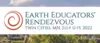 Advertisement for 2022 Earth Educators' Rendezvous